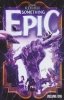 SOMETHING EPIC VOL 01 TP [9781534397620]
